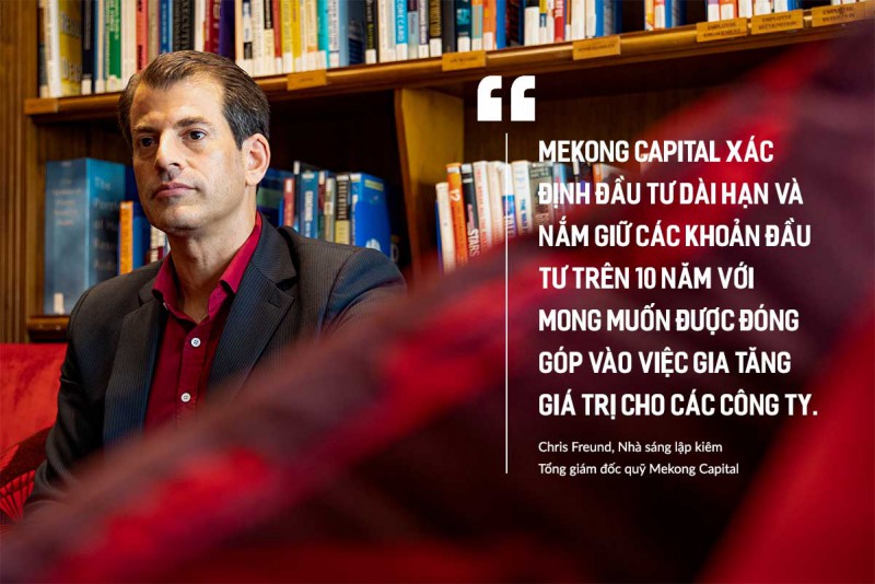 Chris Freund, Nhà sáng lập kiêm tổng giám đốc quỹ Mekong Capital Chris Freund, Nhà sáng lập kiêm tổng giám đốc quỹ Mekong Capital