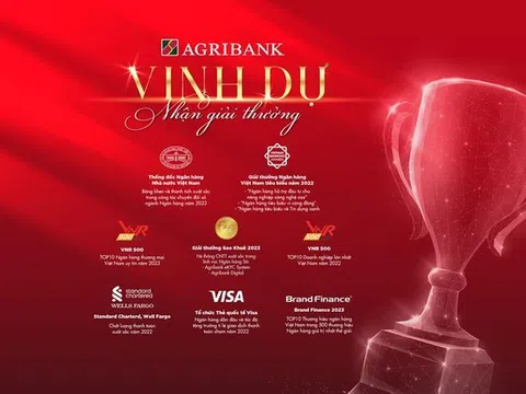 Agribank - Thương hiệu khẳng định qua các giải thưởng
